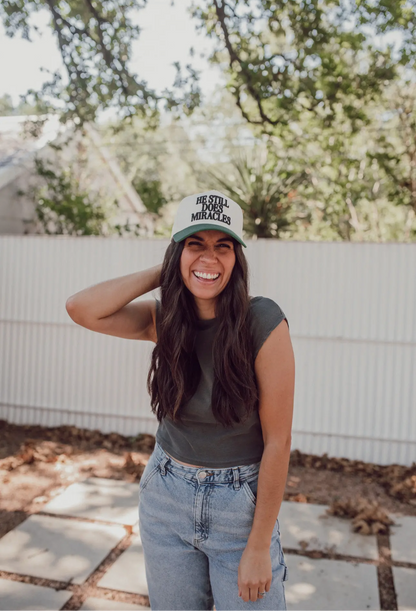 ‘HE STILL DOES MIRACLES’ Embroidered Trucker Hat